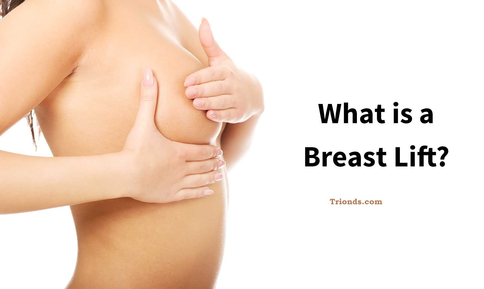 Different Types of Breast Lifts