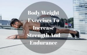 Body Weight Exercises