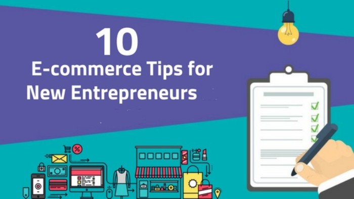 10 E-commerce Tips for New Entrepreneurs