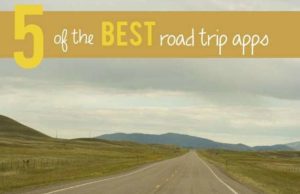 These 5 Apps Before Your Next Road Trip