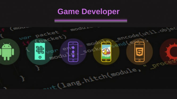 Expert Advice and Awesome Tools for Becoming a Game Developer