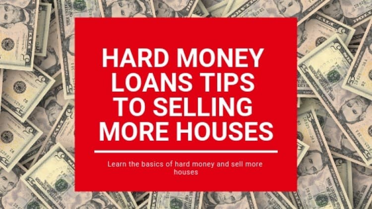 Hard Money Loans Tips to Selling More Houses