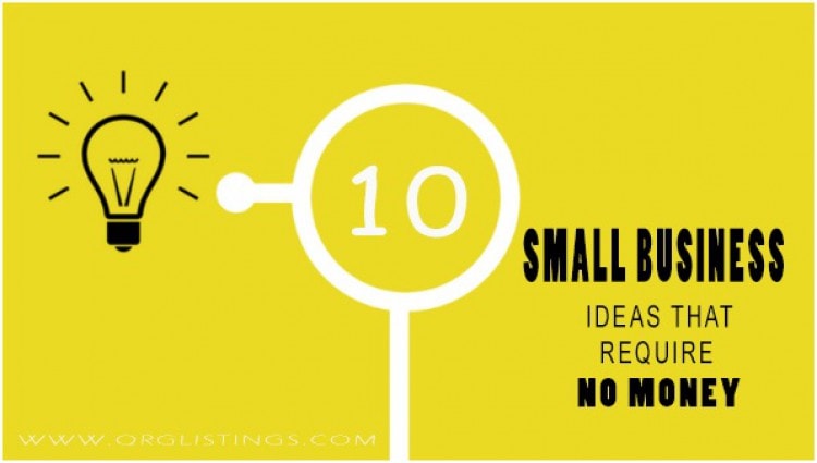 10 Small Business Ideas that Require No Money