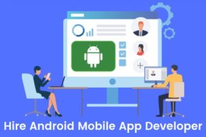 Android Mobile App Developer