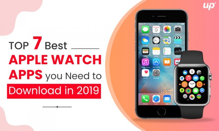 Top 7 Best Apple Watch Apps You Need to Download