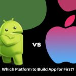 Which Platform to Build App for First