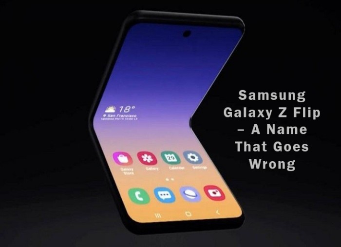 Samsung Galaxy Z Flip – A Name That Goes Wrong