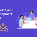 Top Android Game Development Tools