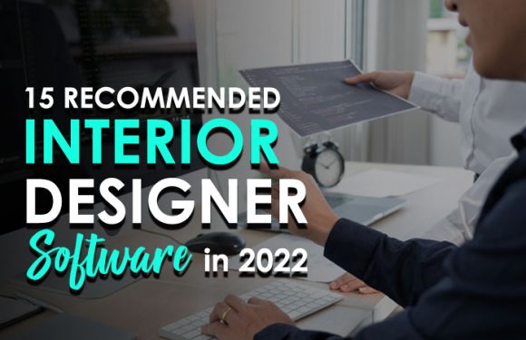 15 Recommended Interior Design Software in 2022
