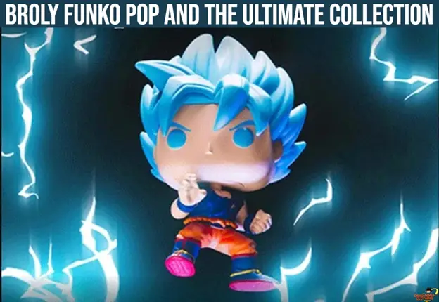 Broly Funko