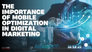 Mobile Optimization in Digital Marketing