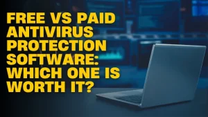 free and paid antivirus protection software