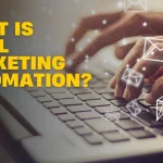 What is Email Marketing Automation